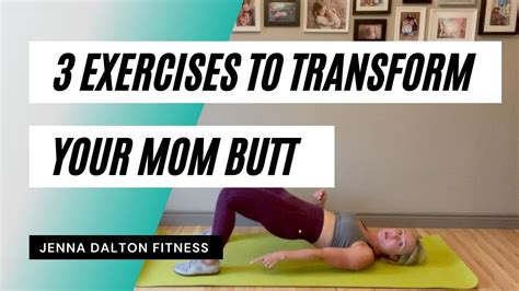 17 Postpartum Exercises To Transform Your Mom Butt